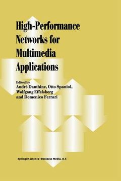 portada High-Performance Networks for Multimedia Applications (en Inglés)