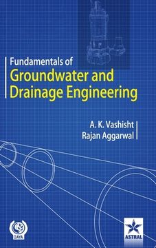 portada Fundamentals of Groundwater and Drainage Engineering (en Inglés)