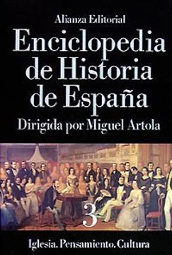 portada Enciclopedia de Historia de Espana / Encyclopedia of the History of Spain: Iglesia. Pensamiento. Cultura / Church. Thought. Culture (Spanish Edition)