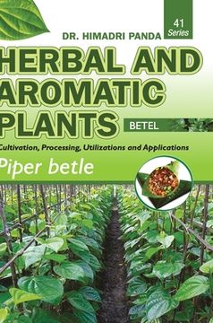portada HERBAL AND AROMATIC PLANTS - 41. Piper betle (Betel) (en Inglés)