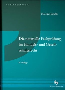 portada Die Notarielle Fachprüfung im Handels- und Gesellschaftsrecht (en Alemán)