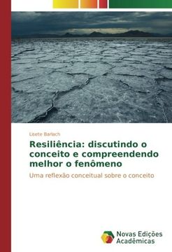 portada Resiliência: discutindo o conceito e compreendendo melhor o fenômeno: Uma reflexão conceitual sobre o conceito (Portuguese Edition)