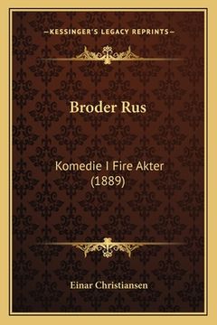 portada Broder Rus: Komedie I Fire Akter (1889)