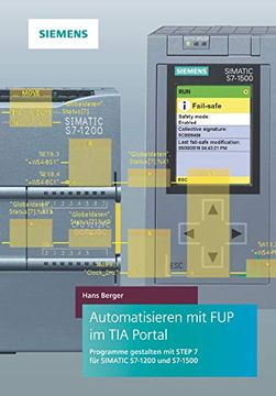 portada Automatisieren mit fup im tia Portal -Programmieren und Testen mit Step 7 fur Simatics7-1200 und S7-1500 (en Alemán)