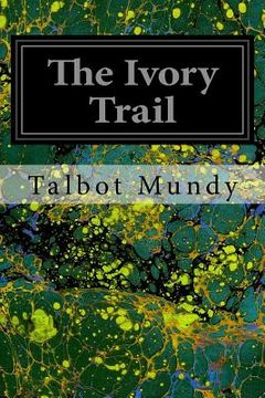 portada The Ivory Trail (en Inglés)