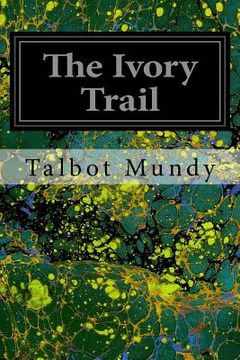 portada The Ivory Trail (in English)