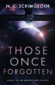 portada Those Once Forgotten: An Epic First Contact Space Opera (The Waystations Trilogy) (en Inglés)