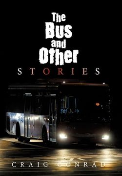 portada The Bus and Other Stories (en Inglés)
