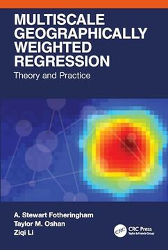 portada Multiscale Geographically Weighted Regression: Theory and Practice (en Inglés)