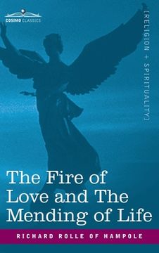 portada Fire of Love and the Mending of Life (en Inglés)