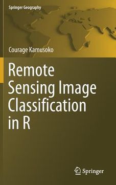 portada Remote Sensing Image Classification in r (Springer Geography) (en Inglés)
