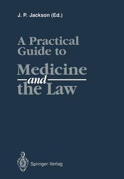 portada A Practical Guide to Medicine and the Law (en Inglés)