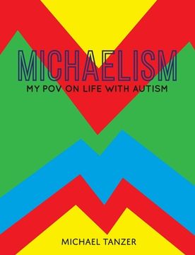 portada Michaelism: My pov on Life With Autism (en Inglés)