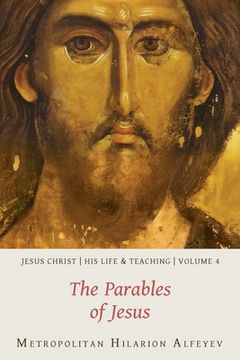 portada Jesus Christ: His Life and Teaching, Vol. 4 - the Parables of Jesus (in English)
