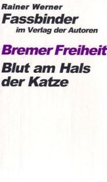 portada Bremer Freiheit / Blut am Hals der Katze (Theaterbibliothek) (en Alemán)