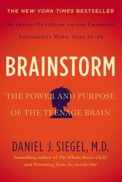portada Brainstorm: The Power and Purpose of the Teenage Brain 