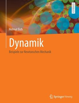 portada Dynamik: Beispiele Zur Newtonschen Mechanik (in German)