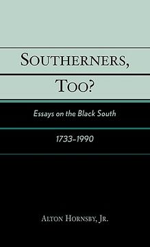 portada southerners, too?: essays on the black south, 1733-1990 (en Inglés)