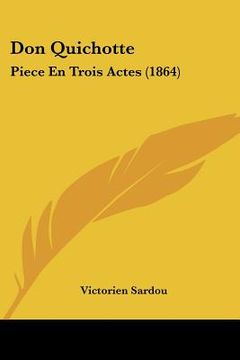 portada don quichotte: piece en trois actes (1864) (en Inglés)