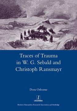 portada Traces of Trauma in W. G. Sebald and Christoph Ransmayr (en Inglés)