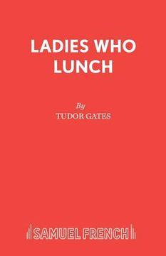 portada Ladies Who Lunch (en Inglés)