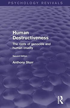 portada Human Destructiveness (Psychology Revivals): The Roots of Genocide and Human Cruelty