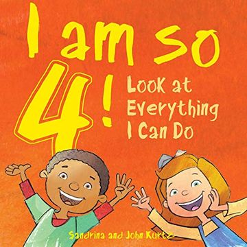 portada I am so 4! Look at Everything i can do! 