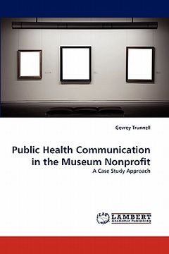 portada public health communication in the museum nonprofit (en Inglés)