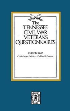 portada Tennessee Civil war Veteran Questionnaires: Contains Confederates C-F: 2 (en Inglés)