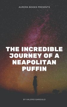 portada The Incredible Journey of a Neapolitan Puffin (en Inglés)