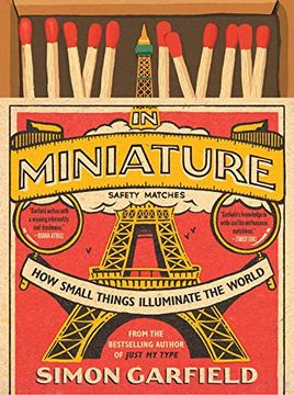 portada In Miniature: How Small Things Illuminate the World (in English)