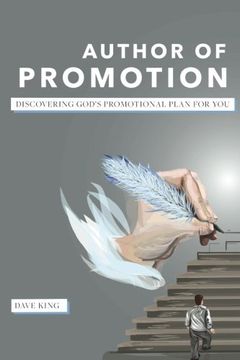 portada Author of Promotion: Discovering God's Promotional Plan for You