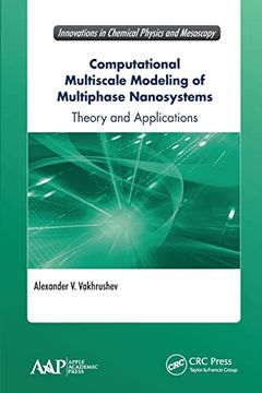 portada Computational Multiscale Modeling of Multiphase Nanosystems (Innovations in Chemical Physics and Mesoscopy) (en Inglés)