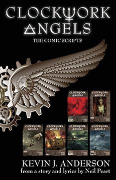 Clockwork Angels: The Comic Scripts (en Inglés)