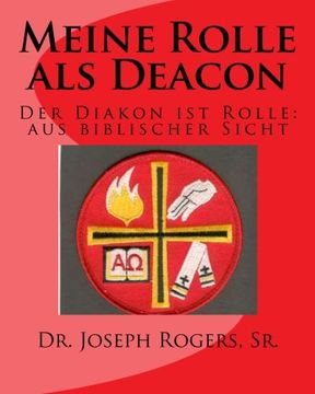 portada Meine Rolle als Deacon: Der Diakon ist Rolle: aus biblischer Sicht (German Edition)