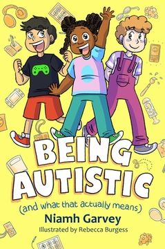 portada Being Autistic (and What That Actually Means) (en Inglés)