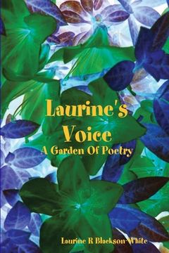 portada Laurine 's Voice- A Garden Of Poetry (en Inglés)