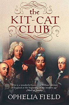 portada The Kit-Cat Club: Friends who Imagined a Nation (in English)
