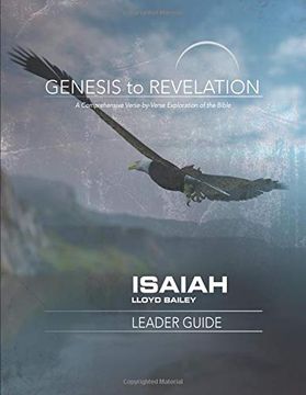 portada Genesis to Revelation: Isaiah Leader Guide: A Comprehensive Verse-By-Verse Exploration of the Bible (Genesis to Revelation Series) (in English)