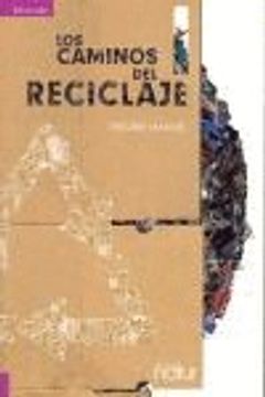 portada Caminos del reciclaje, Los (in Spanish)
