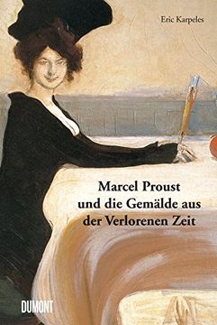 portada Marcel Proust und die Gemälde aus der Verlorenen Zeit (en Alemán)