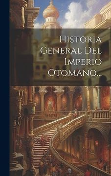 portada Historia General del Imperio Otomano.