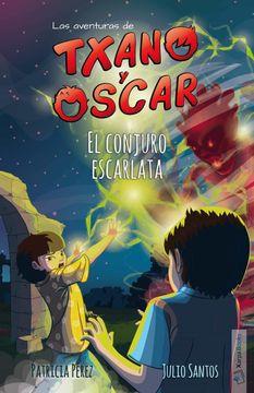 portada El Conjuro Escarlata: Las Aventuras de Txano y Óscar: 5