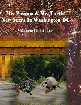 portada Mr. Possum & Mr. Turtle - New Years in Washington DC