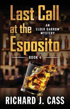 portada Last Call at the Esposito (4) (Elder Darrow Mystery) (en Inglés)
