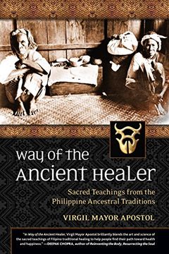 portada Way of the Ancient Healer: Sacred Teachings From the Philippine Ancestral Traditions (en Inglés)