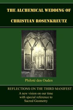 portada The Alchemical Wedding of Christian Rosenkreutz: Exploring the Mysteries in the Third Manifest