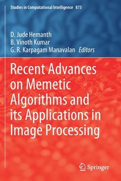 portada Recent Advances on Memetic Algorithms and Its Applications in Image Processing
