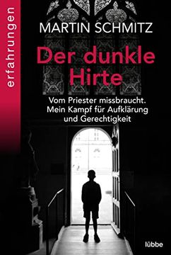 portada Der Dunkle Hirte: Vom Priester Missbraucht. Mein Kampf für Aufklärung und Gerechtigkeit (in German)