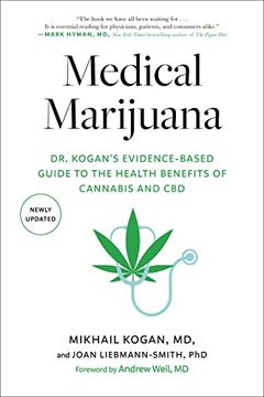 portada Medical Marijuana: Dr. Kogan's Evidence-Based Guide to the Health Benefits of Cannabis and CBD